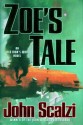 ZoÃ«'s Tale, by John Scalzi