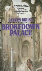 Cover of Brokedown Palace by Steven Brust